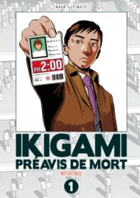 Ikigami, préavis de mort : ultimate. Vol. 1