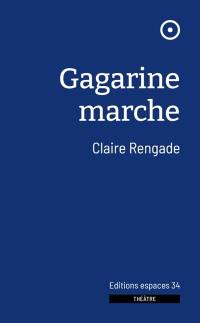 Gagarine marche