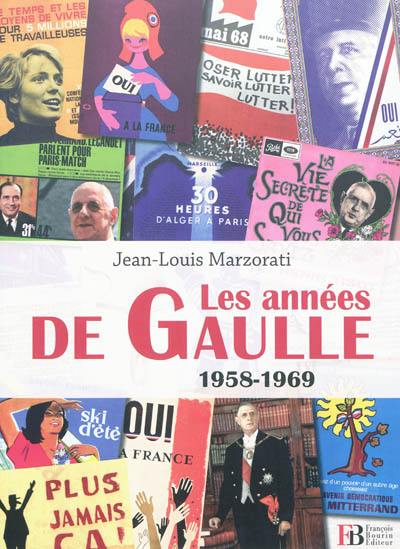 Les années de Gaulle, 1958-1969