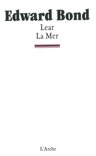 Lear. La mer