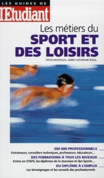 Les métiers du sport et des loisirs