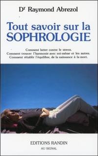 Tout savoir sur la sophrologie