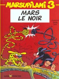 Marsupilami. Vol. 3. Mars le noir