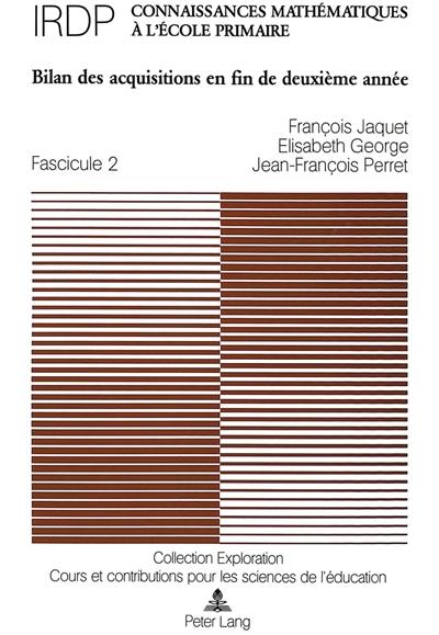 Connaissances mathématiques à l'école primaire. Vol. 2. Bilan des acquisitions en fin de deuxième année