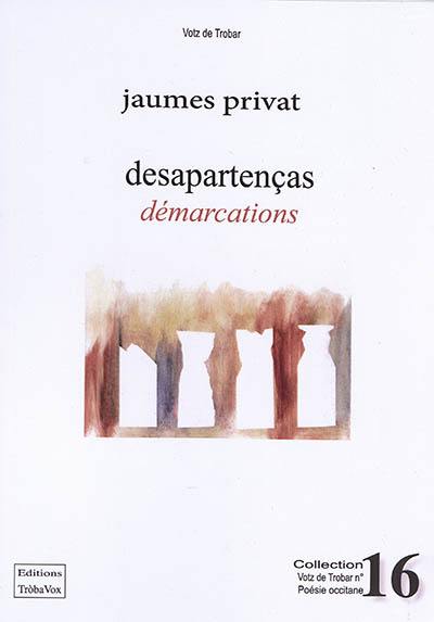 Desapartenças. Démarcations