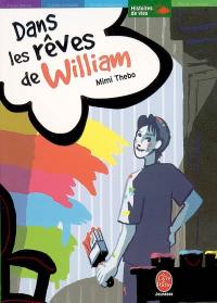 Dans les rêves de William