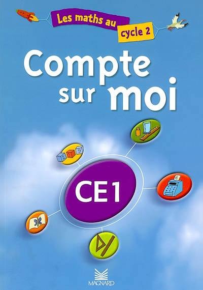 Compte sur moi, CE1 : les maths au cycle 2