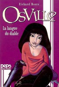 Osville. Vol. 1. La langue du diable