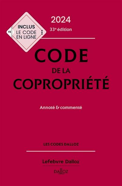 Code de la copropriété 2024 : annoté & commenté