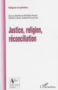 Justice, religion, réconciliation