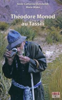 Théodore Monod au Tassili : à la recherche de la Monodiella