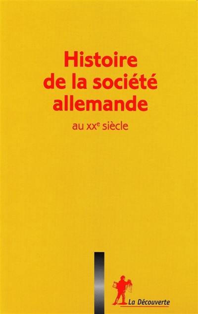 Histoire de la société allemande au XXe siècle