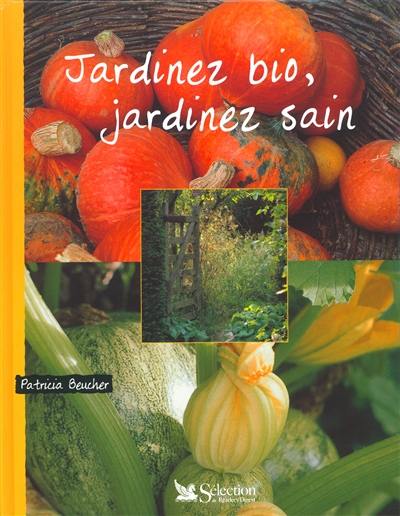 Jardinez bio, jardinez sain