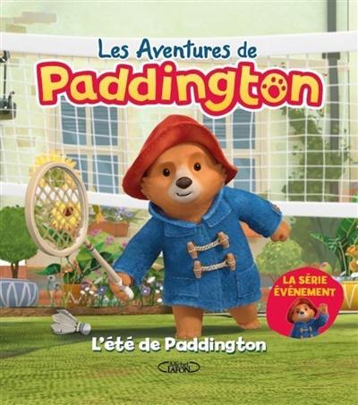 Les aventures de Paddington. L'été de Paddington