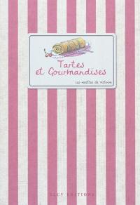 Tartes et gourmandises