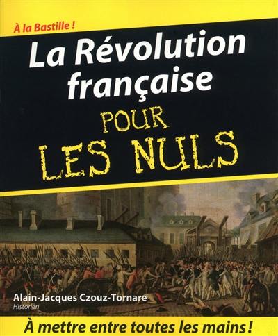 La Révolution française pour les nuls