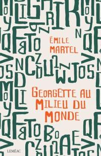 Georgette au milieu du monde