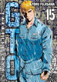 GTO (Great teacher Onizuka) : paradise lost. Vol. 15