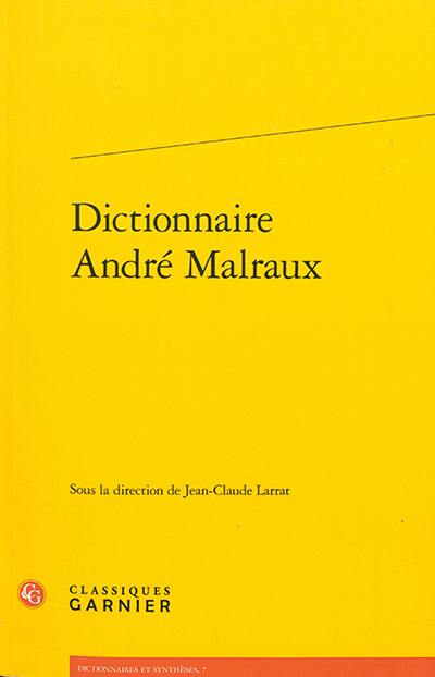 Dictionnaire André Malraux