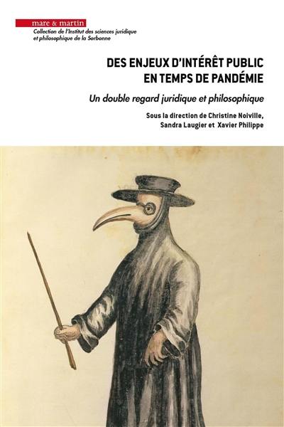 Des enjeux d'intérêt public en temps de pandémie : un double regard juridique et philosophique