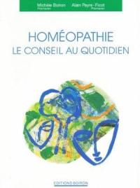 Homéopathie : le conseil au quotidien