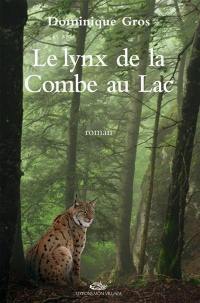 Le lynx de la Combe au lac