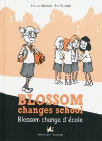 Blossom changes school. Blossom change d'école