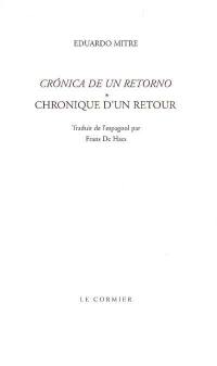 Chronique d'un retour. Cronica de un retorno