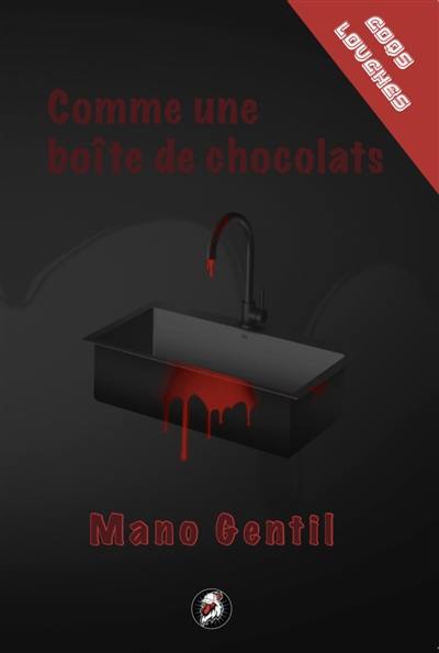 Comme une boîte de chocolats