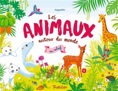 Les animaux autour du monde en relief