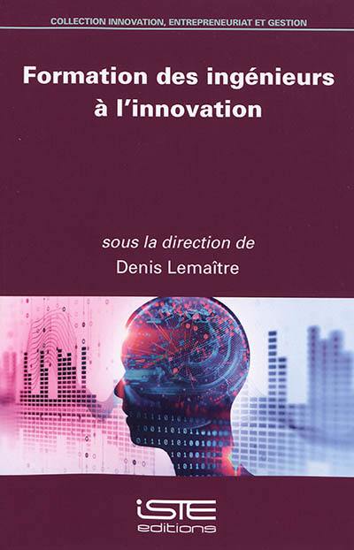 Formation des ingénieurs à l'innovation