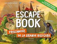 Prisonnier de la grande histoire : un scénario immersif avec des pages à détacher