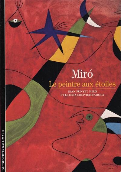 Miro : le peintre aux étoiles