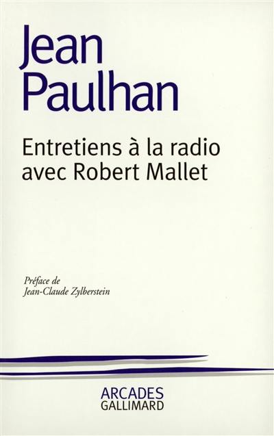 Entretiens à la radio avec Robert Mallet