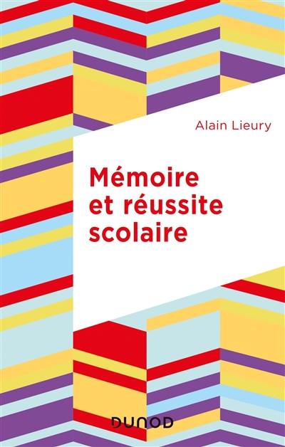 Mémoire et réussite scolaire