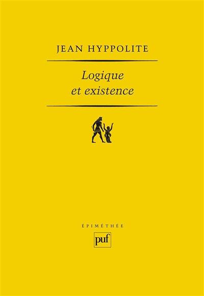 Logique et existence : essai sur la logique de Hegel