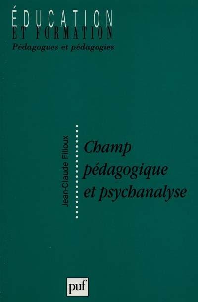 Champ pédagogique et psychanalyse