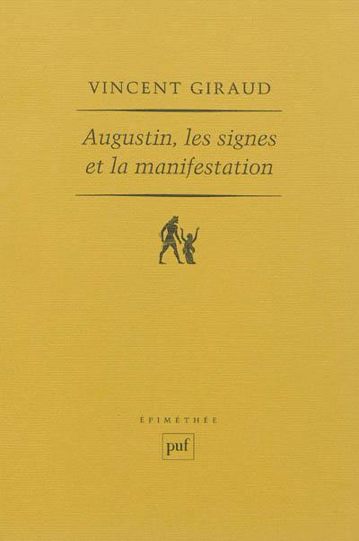 Augustin, les signes et la manifestation