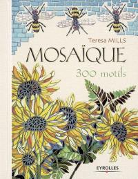 Mosaïque : 300 motifs