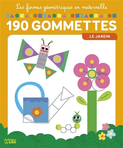 Le jardin : 190 gommettes