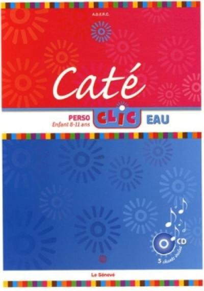 Caté Clic : eau : perso, enfant 8-11 ans