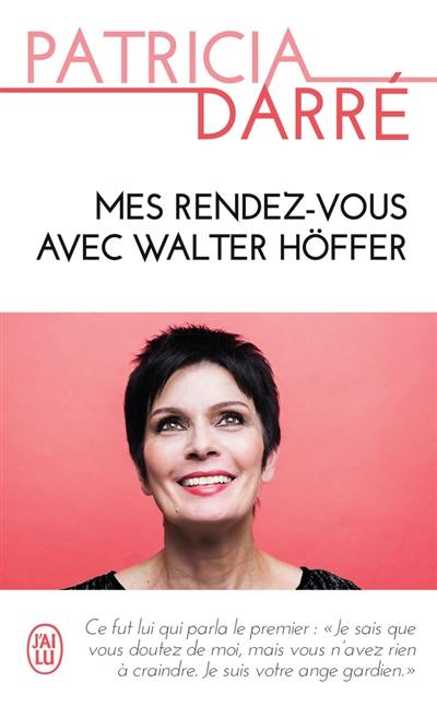 Mes rendez-vous avec Walter Höffer