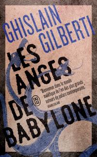 La trilogie des ombres. Vol. 2. Les anges de Babylone