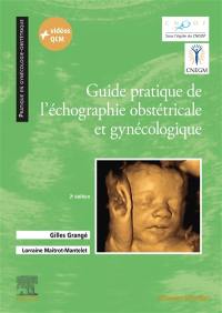 Guide pratique de l'échographie obstétricale et gynécologique