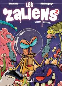 Les Zaliens. Vol. 2. Ils sont envahis !