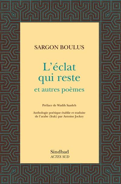 L'éclat qui reste : et autres poèmes