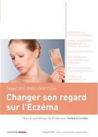 Changer son regard sur l'eczéma