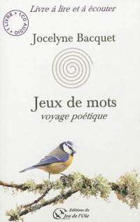 Jeux de mots : voyage poétique