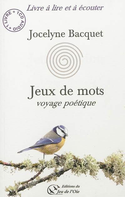 Jeux de mots : voyage poétique