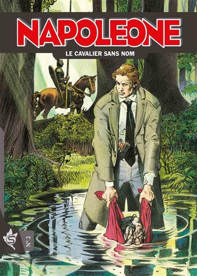 Napoleone. Vol. 2. Le cavalier sans nom